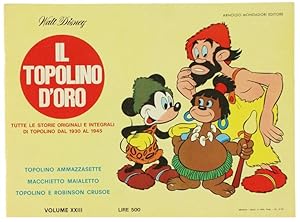 IL TOPOLINO D'ORO volume XXIII - 1973. Copertina, dorso e interno in ottimo stato.: