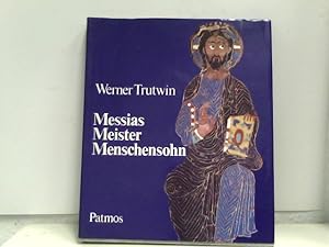 Bild des Verkufers fr Messias, Meister, Menschensohn. Ein Jesusbuch zum Verkauf von ABC Versand e.K.