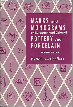 Marks & Monograms on European and Oriental Pottery and Porcelain