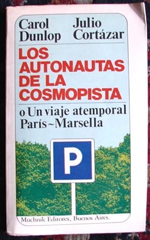 Imagen del vendedor de LOS AUTONAUTAS DE LA COSMOPISTA a la venta por Libreria anticuaria El Hierofante