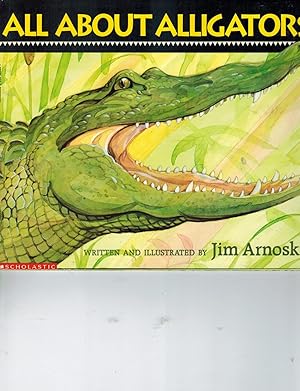 Imagen del vendedor de Jim Arnosky's All About Alligators a la venta por TuosistBook