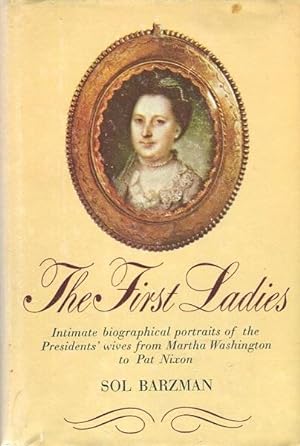 Imagen del vendedor de The First Ladies a la venta por Austin's Antiquarian Books