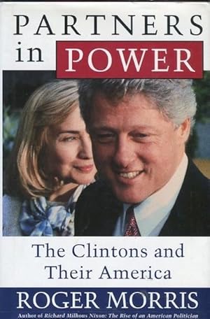 Seller image for Partners In Power; The Clintons And Their America for sale by Austin's Antiquarian Books