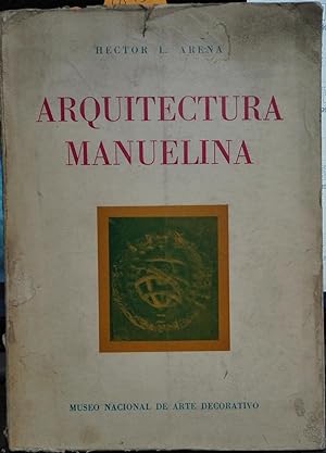 Imagen del vendedor de Arquitectura manuelina. Estudio preliminar del doctor Federico Aldao a la venta por Librera Monte Sarmiento