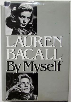 Lauren Bacall by Myself