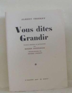 Seller image for Vous dites grandir for sale by crealivres