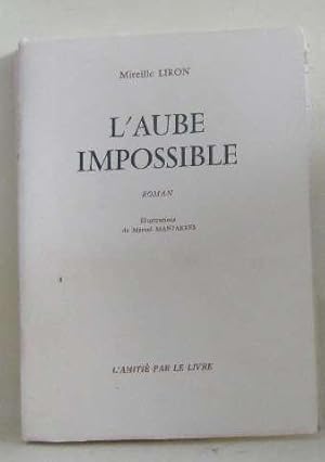 Seller image for L'aube impossible for sale by crealivres