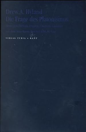 Imagen del vendedor de Die Frage des Platonismus. Heidegger, Derrida, Irigaray, Cavarero, Gadamer. Herausgegeben und aus dem Amerikan. bersetzt von Erik M. Vogt. Reihe neue amerikanische Philosophie. a la venta por Fundus-Online GbR Borkert Schwarz Zerfa