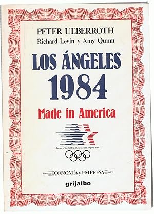 Seller image for LOS NGELES 1984. MADE IN AMRICA for sale by Librera Torren de Rueda