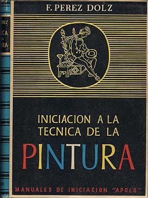Seller image for INICIACIN A LA TCNICA DE LA PINTURA for sale by Librera Torren de Rueda