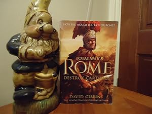 Seller image for TOTAL WAR ROME DESTROY CARTHAGE +++UK UNCORRECTED PROOF COPY+++FIRST EDITION FIRST PRINT+++ for sale by Long Acre Books