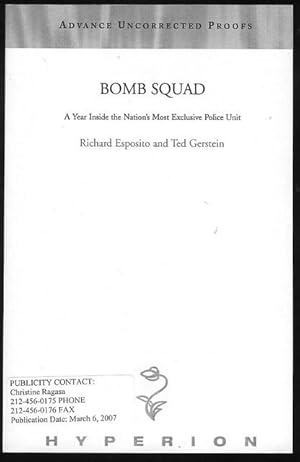 Bomb Squad: A Year Inside the Nation's Most Exclusive Police Unit