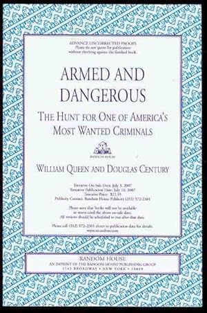 Image du vendeur pour Armed and Dangerous: The Hunt for One of America's Most Wanted Criminals mis en vente par Bookmarc's