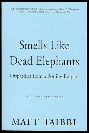 Bild des Verkufers fr Smells Like Dead Elephants: Dispatches from a Rotting Empire zum Verkauf von Bookmarc's