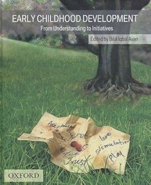 Imagen del vendedor de Early Childhood Development: From Understanding to Initiatives a la venta por Bellwetherbooks