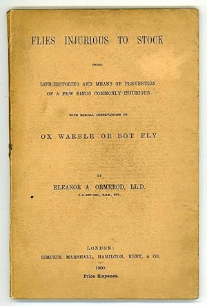 Flies Injurious to Stock being life-histories and means of prevention of a few kinds commonly inj...