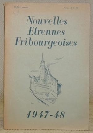 Image du vendeur pour Nouvelles Etrennes Fribourgeoises. Almanach des villes et des campagnes. 1947/48. 80/81e annes. mis en vente par Bouquinerie du Varis