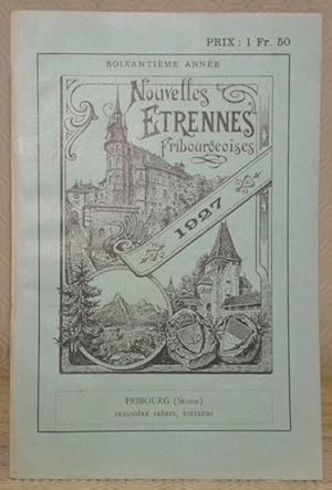 Image du vendeur pour Nouvelles Etrennes Fribourgeoises. Almanach des villes et des campagnes. 1927. Soixantime anne. mis en vente par Bouquinerie du Varis