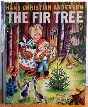 Seller image for THE FIR TREE for sale by MARIE BOTTINI, BOOKSELLER