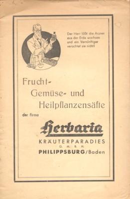 Frucht-, Gemüse- und Heilpflanzensäfte der Firma Herbaria Kräuterpardies. I. Teil H. Cremer, Expe...