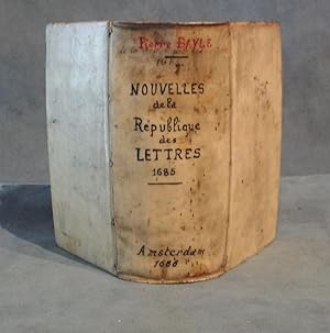 Nouvelles de la Republique des lettres (depuis Avril 1685: par le Sieur B.Professeur en Philosoph...