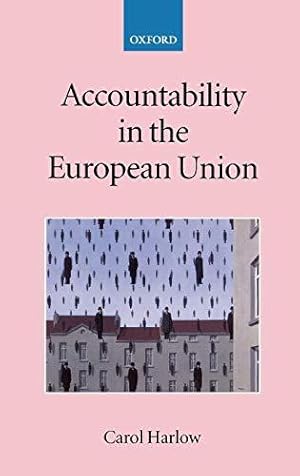 Seller image for Accountability in the European Union (Collected Courses of the Academy of European Law) for sale by Bellwetherbooks