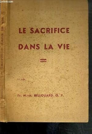 Seller image for LE SACRIFICE DANS LA VIE for sale by Le-Livre