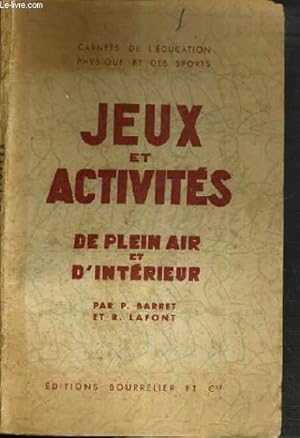 Bild des Verkufers fr JEUX ET ACTIVITES DE PLEIN AIR ET D'INTERIEUR / COLLECTIF CARNETS DE L'EDUCATION PHYSIQUE ET DES SPORTS zum Verkauf von Le-Livre