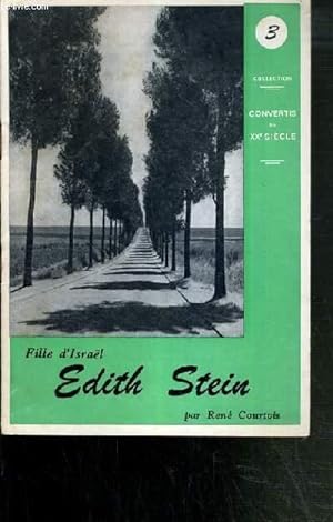 Seller image for EDITH STEIN - FILLE D'ISRAEL / COLLECTION CONVERTIS DU XXe SIECLE N3 for sale by Le-Livre