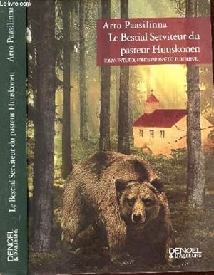 Image du vendeur pour LE BESTIAL SERVITEUR DU PASTEUR HUUSKONEN mis en vente par Le-Livre