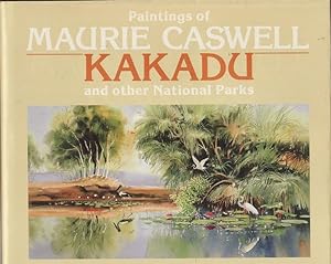 PAINTINGS OF MAURIE CASWELL KAKADU AND OTHER NATIONAL PARKS