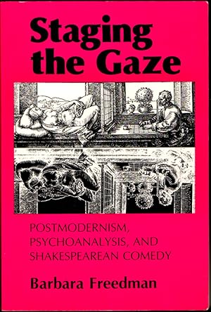 Immagine del venditore per Staging the Gaze: Postmodernism, Psychoanalysis, and Shakespearean Comedy venduto da Kenneth Mallory Bookseller ABAA