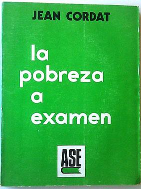 Seller image for La Pobreza A Examen for sale by Librera Salvalibros Express