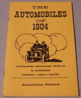 Seller image for The Automobiles of 1904 (Long Ago Books Series) for sale by Books of Paradise