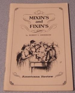 Mixin's And Fixin's (Long Ago Books Series)