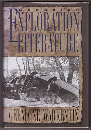 Canadian Exploration Literature; An Anthology