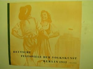 Deutsche Festspiele der Volkskunst - Berlin 1952, 4. bis 6. Juli,