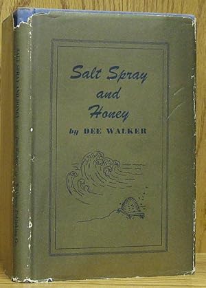 Seller image for Salt Spray and Honey SIGNED Illustrated by Josephine Strang for sale by Schroeder's Book Haven