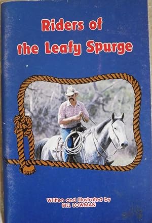 Seller image for RIDERS OF THE LEAFY SPURGE for sale by Antic Hay Books