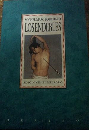 Los endebles. Introducción de Carlos Bonfil