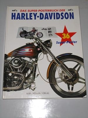 Das Super-Posterbuch der Harley-Davidson / Fotos von Garry Stuart ; Text von John Carroll