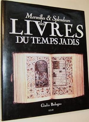 Image du vendeur pour Merveilles et Splendeurs des Livres du temps jadis - mis en vente par Domifasol