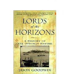 Imagen del vendedor de Lords of the Horizon: a History of the Ottaman Empire a la venta por Mahler Books