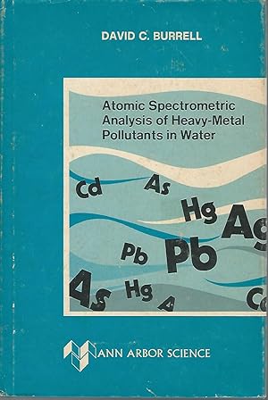 Imagen del vendedor de Atomic Spectrometric Analysis of Heavy-Metal Pollutants in Water a la venta por Dorley House Books, Inc.