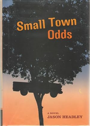 Seller image for Small Town Odds for sale by Dan Glaeser Books