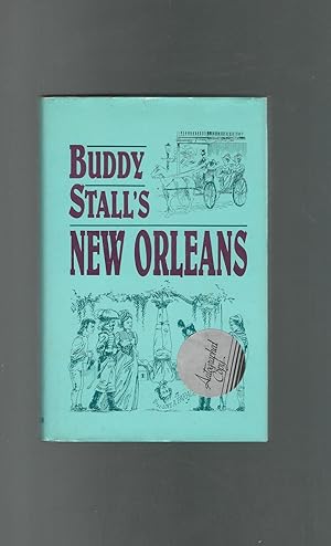 Seller image for Buddy Stall's New Orleans [SIGNED] for sale by Dorley House Books, Inc.