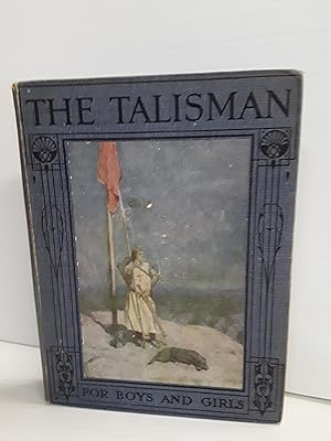 Bild des Verkufers fr The Talisman (For Boys and Girls) zum Verkauf von Black and Read Books, Music & Games