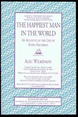 The Happiest Man in the World: An Account of the Life of Poppa Neutrino