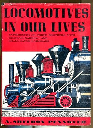 Seller image for Locomotives in Our Lives for sale by Dearly Departed Books