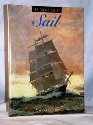 Immagine del venditore per The Golden Age of Sail venduto da E Ridge Fine Books